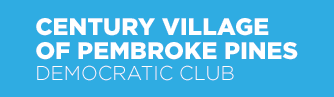 Century Village Democratic Club of Pembroke Pines 