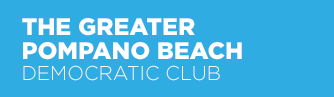Greater Pompano Beach Democratic Club